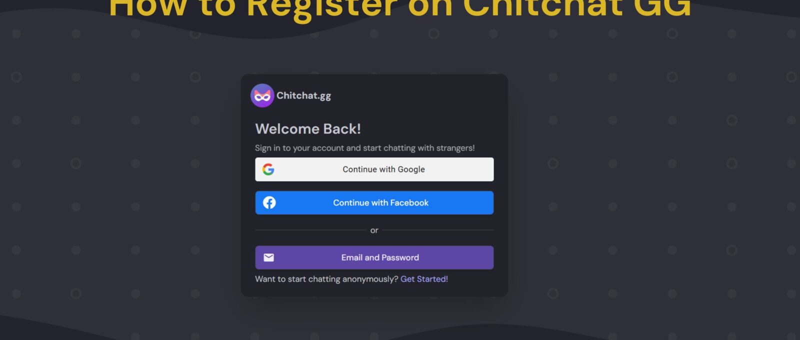 How to Register on Chitchat GG